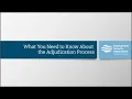 What you need to know about the Adjudication Process