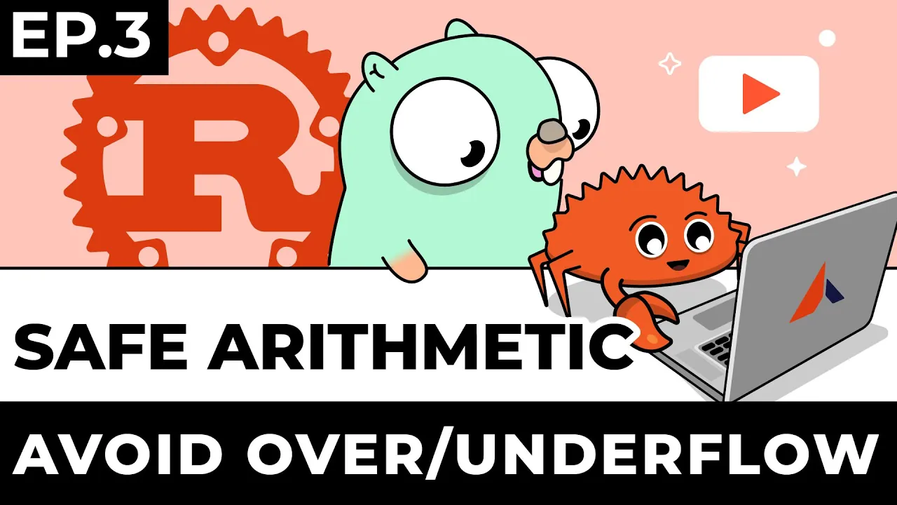 Ensuring Data Integrity in Rust: Battling Overflow and Underflow
