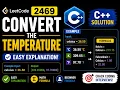 LeetCode - Convert the Temperature C Solution Explained