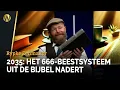 2035: Het 666-Beestsysteem uit de Bijbel nadert | Rypke Zeilmaker | Boekbespreking