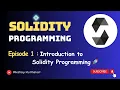 Master Solidity Introduction to Solidity Smart Contracts Part 1 Blockchain Hindi Tutorial 2025