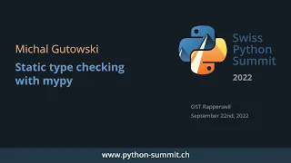 Michal Gutowski - Static Type Checking With Mypy