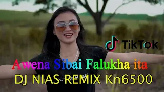 Download Dj Nias Kn6500 Awena Sibai Falukha Ita || Dj Remix Lagu Nias MP3