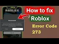 Same Account Launched from Different Device Solve Roblox Error Code 273 Now Android Data Recovery