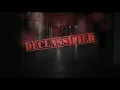 Declassified Trailer