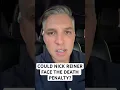 Could Nick Reiner face the death penalty