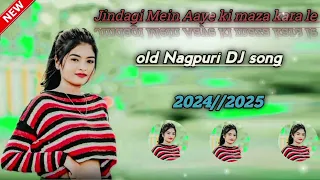 jindagi mein aaye ki maza kara le old nagpuri dj song 2024 2025 remix by dj biswojit babu 