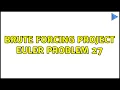 Brute forcing Project Euler Problem 27 2 Solutions