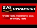 AWS DynamoDB Create Table Insert Items Scan and Query Table In DynamoDB