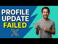 How To Fix X Com Twitter Profile Update Failed Easy Guide