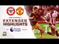 Brentford v Manchester United PREMIER LEAGUE HIGHLIGHTS 2025 NBC Sports