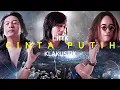 KLAKUSTIK - CINTA PUTIH Lirik | Katon Bagaskara | Kla Project