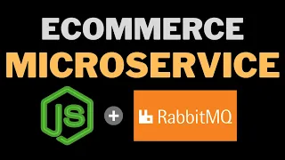 E-Commerce Microservice with NodeJS and RabbitMQ NodeJS Microservice Microservice Architecture