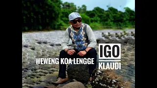 Download LAGU MANGGARAI TERBARU 2022 || WEWENG KOA LENGGE || IGO KLAUDI ( Official Video ) MP3