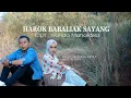 Harok Babaliak Sayang - Julia Anugerah Putri Feat Andi  Matris - (Official Music Video)