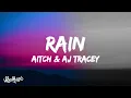 Download Lagu Aitch x AJ Tracey - Rain (Lyrics) Feat. Tay Keith