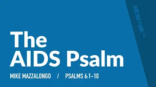 The AIDS Psalm