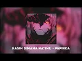 Download Lagu Kasih Dimana Hatimu - Papinka (Speed Up Version)