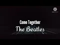 Download Lagu The Beatles - Come Together (lyrics)