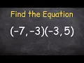 Find the equation of a line through two points using slope intercept form