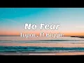 Download Lagu Tupac, ft.Biggie - No Fear (Lyrics)