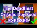 8 Organic Dog Food Brands To AVOID And The 4 That Are Worth It