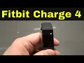 How To Use A Fitbit Charge 4-Full Tutorial