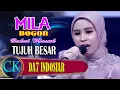 Download Lagu MILA BOGOR BAKAL NEMBUS 7 BESAR DA7 INDOSIAR