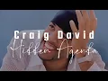 Craig David - 𝑯𝒊𝒅𝒅𝒆𝒏 𝑨𝒈𝒆𝒏𝒅𝒂 (Lyrics)