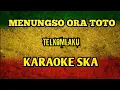 Download Lagu MENUNGSO ORA TOTO - TEKOMLAKU || KARAOKE SKA [angklung version]