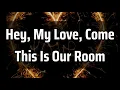 Download Lagu Hey, My Love, Come This Is Our Room... 😍❤️💖💖🙏 || Love Letter 💕💌🌹💌❤️