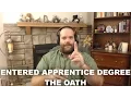 Entered Apprentice Degree - The Oath