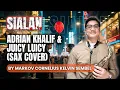 Adrian Khalif \u0026 Juicy Luicy - Sialan (Sax Cover \u0026 Lyrics on Screen)
