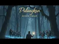Lagu Pulangkan – ori by Misha Omar (Ai Hybrid Orchestra Version)