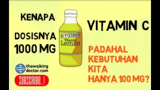 Download Mengapa Banyak Suplemen Vitamin C Dosisnya 1000 mg Padahal Kebutuhan Harian Tubuh Hanya 100 mg MP3