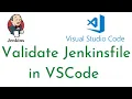 How to validate Jenkinsfile before committing in Visual Studio Code Validate Jenkinfiles in VSCode