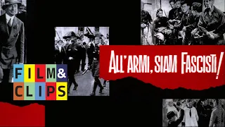 All'Armi Siam Fascisti - Film Completo (HD) by Film&Clips