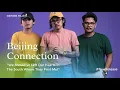 Lagu Beijing Connection Melepas Single \