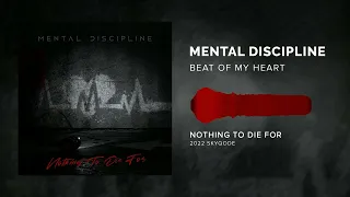 mental discipline beat of my heart 2022 