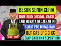 Download Lagu YES ☑ BESOK SENIN 06 OKT 2025 ADA BANSOS BARU CAIR MERATA DI DAERAH INI • BLT GAS LPG 100RB - 300RB