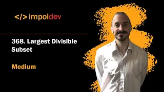 Largest Divisible Subset LeetCode 368 - Python