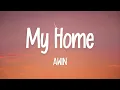 Download Lagu AWIN - My Home (Lyrics)