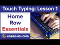 Touch Typing Home Row Essentials Lesson 1