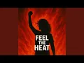 Lagu Feel The Heat