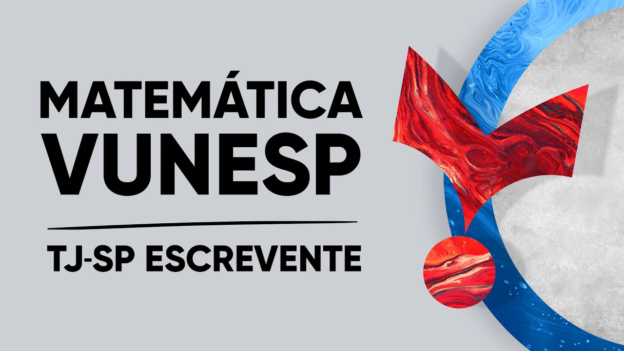 MATEMÁTICA TJSP - SEQUÊNCIA E SISTEMA DE EQUAÇÕES