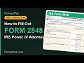How to Fill Out IRS Form 2848 Power of Attorney Step by Step
