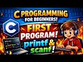 C Programming for Beginners part - 1 First Program Using printf scan