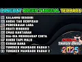 Download Lagu ORGEN TUNGGAL SPESIAL TAHUN BARU 2025 - SALAHMU SENDIRI - ANDAI TAK BERPISAH - FULLBASS