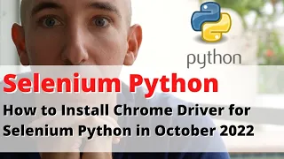 How to Install Chrome Driver for Selenium Python in October 2022