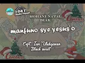 MANFUNO SYE YESUS'O LAGU NATAL-BIAK Cipt  Ian Ulukyanan AD\u0026TCover